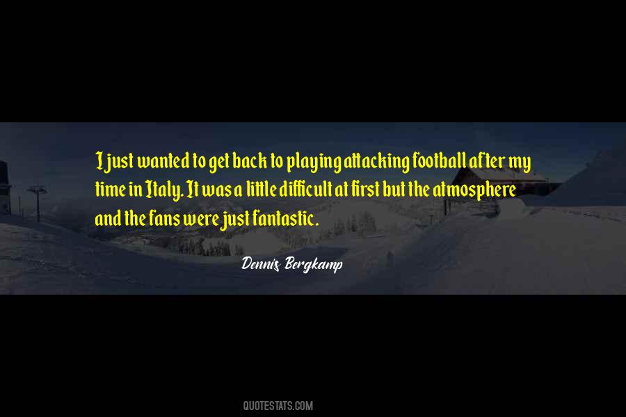 Quotes About Football Fans #1522581