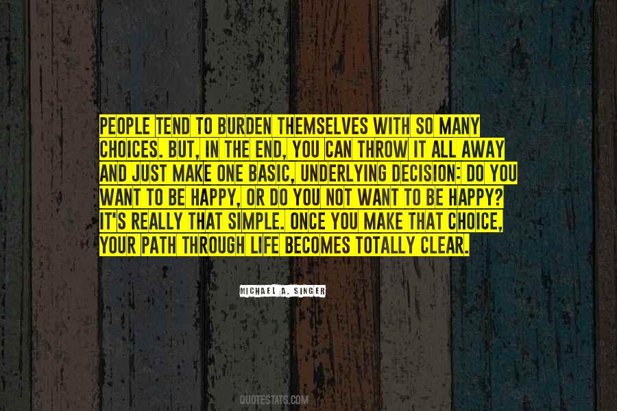 Quotes About The Choice To Be Happy #1617366