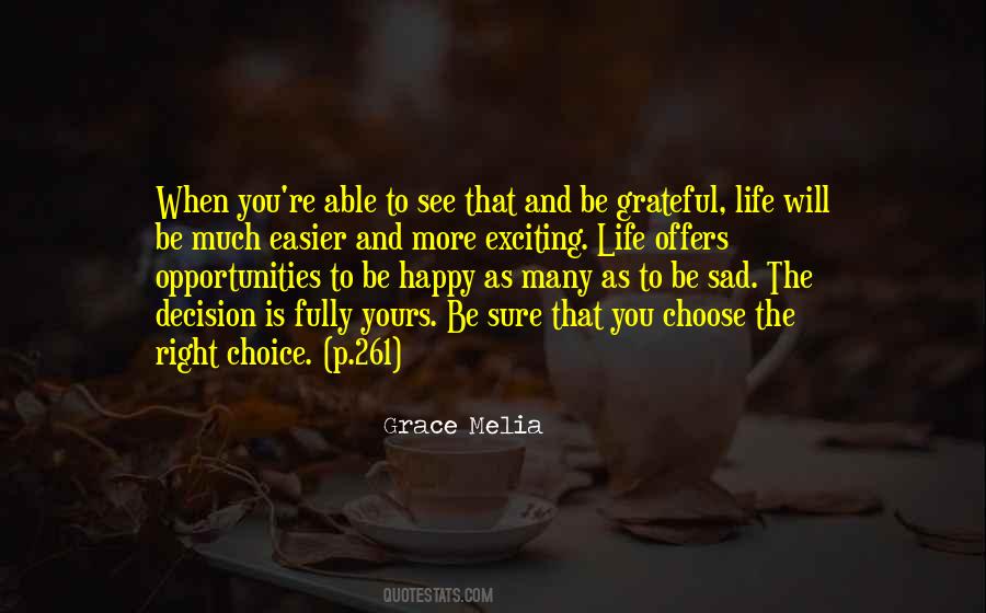 Quotes About The Choice To Be Happy #609484