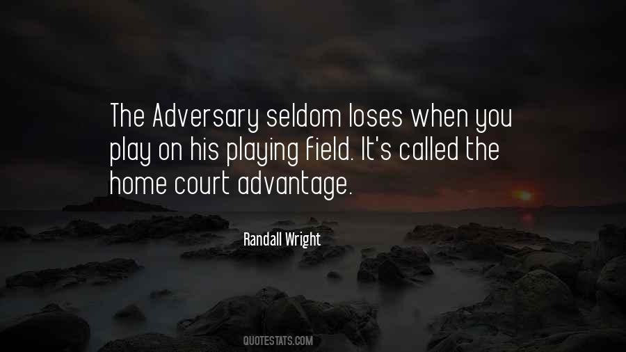 Home Field Quotes #1246569 Home Field Quotes #1246569