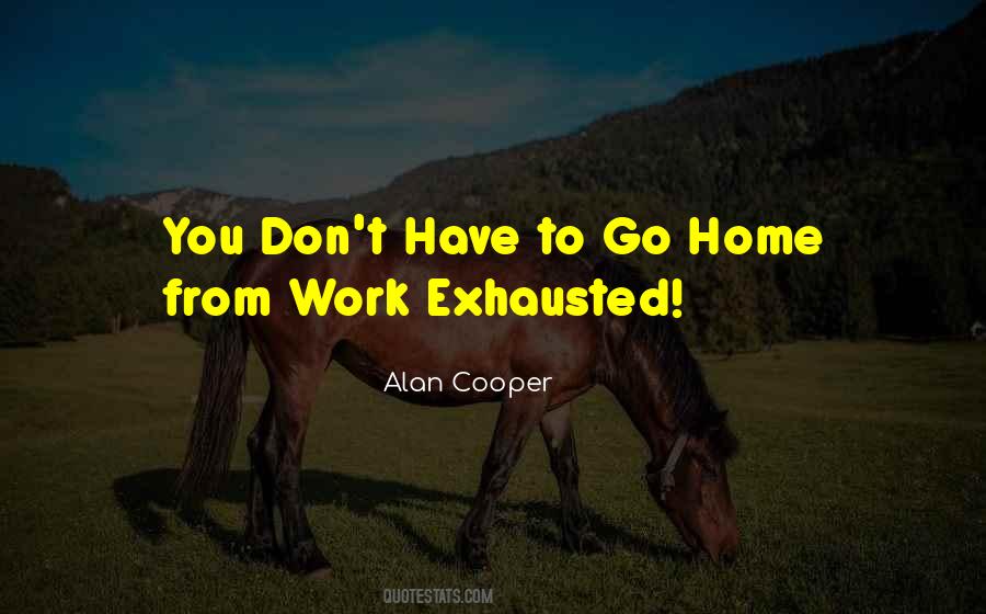 Home From Work Quotes #261521
