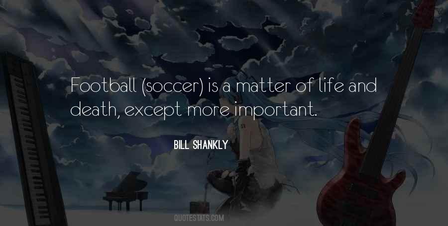 Quotes About Football And Life #1291088