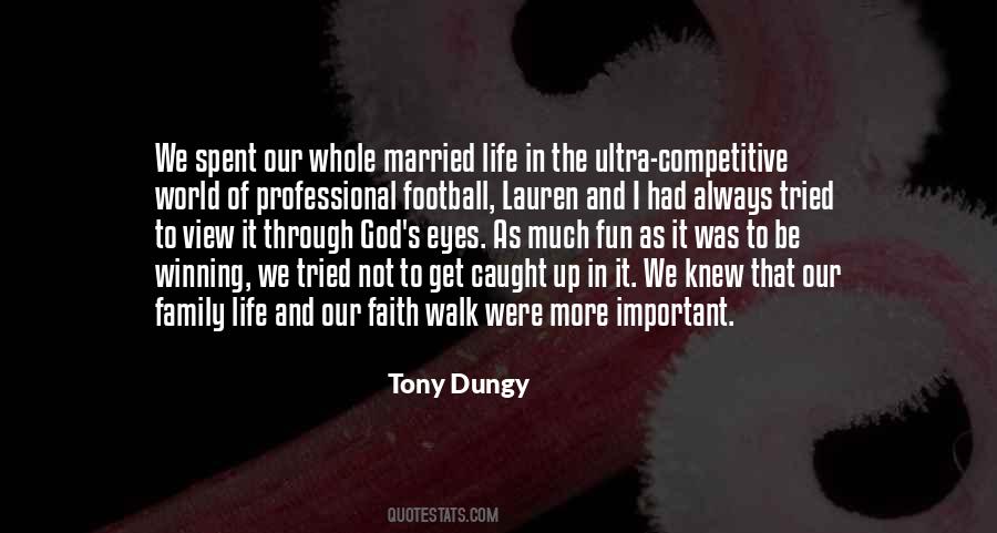 Quotes About Football And Life #405222