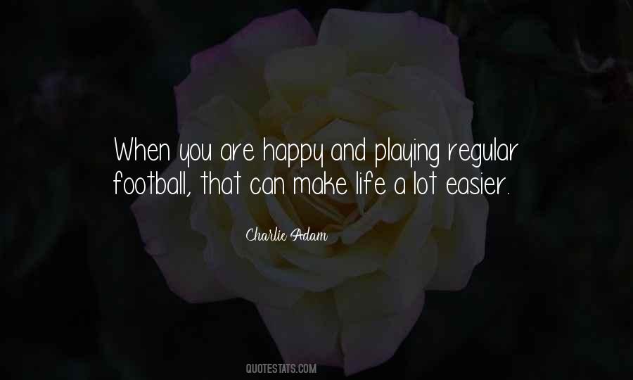 Quotes About Football And Life #675928