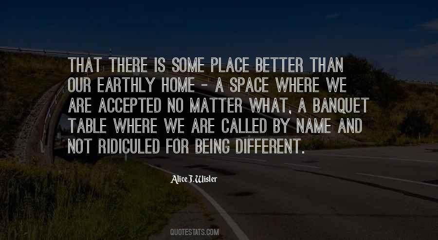 Home Is A Place Where Quotes #1225841