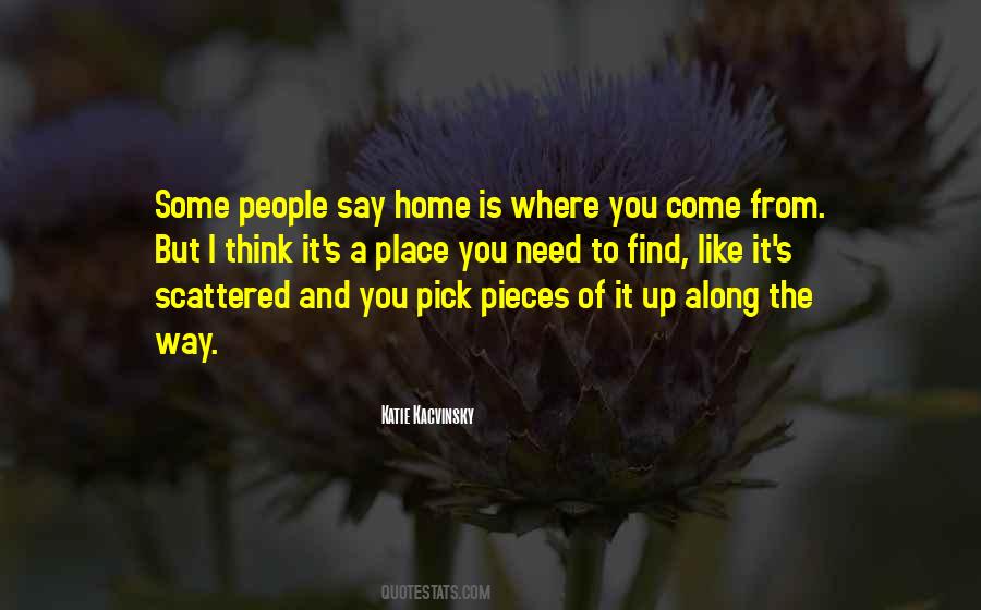 Home Is A Place Where Quotes #302292