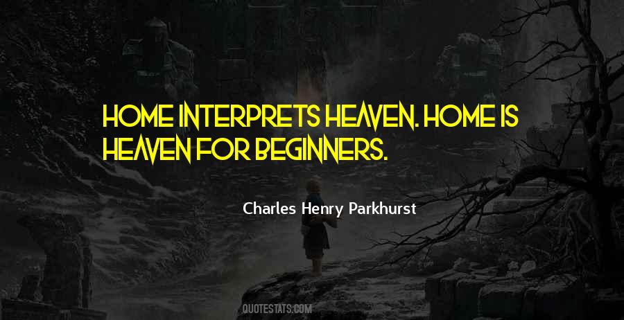 Home Is Heaven Quotes #240717