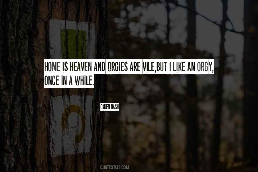 Home Is Heaven Quotes #524046