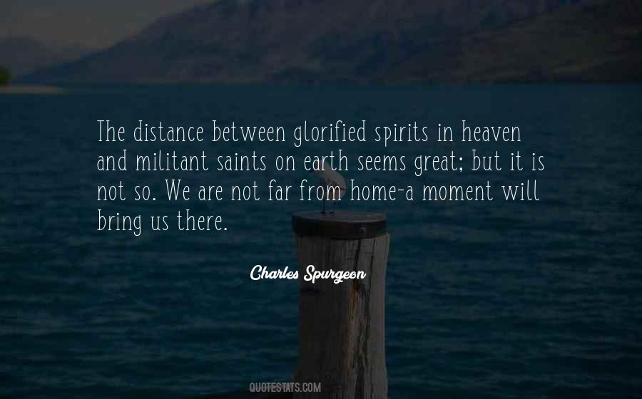 Home Is Heaven Quotes #996712