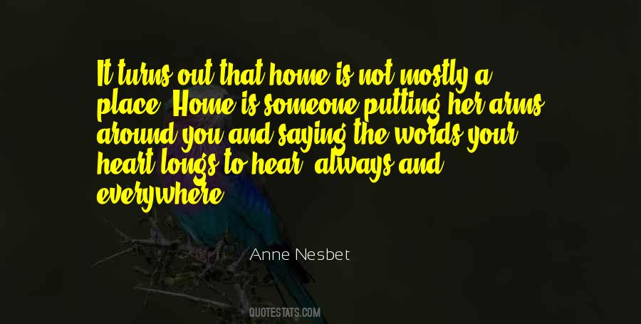 Home Is Not A Place Quotes #1248273