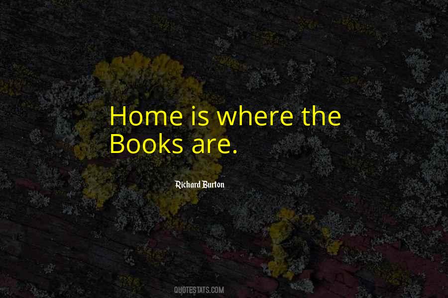 Home Is Quotes #1071797