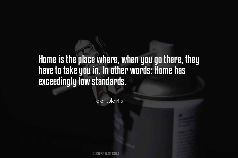 Home Is The Place Quotes #1554688