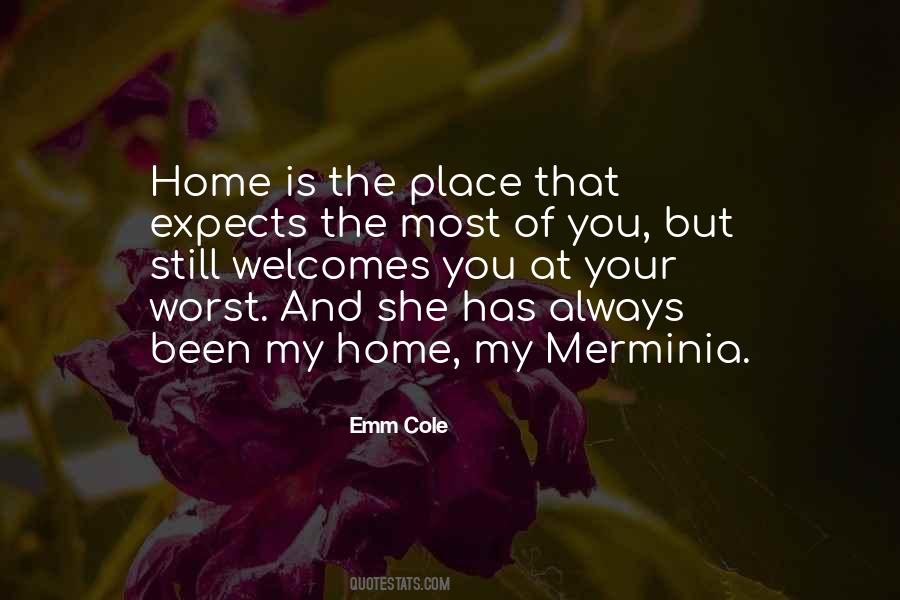 Home Is The Place Quotes #1847806
