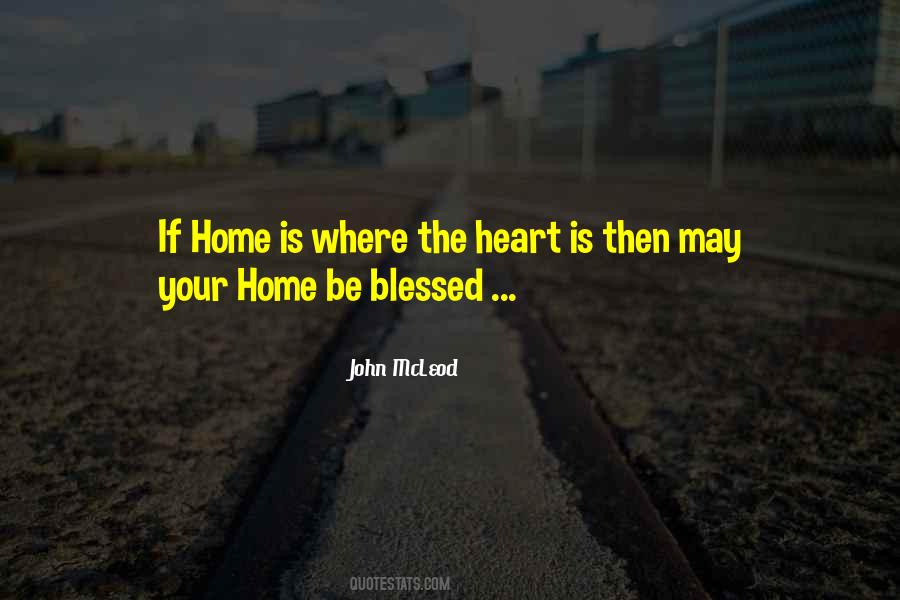 Home Is Where The Heart Quotes #943368