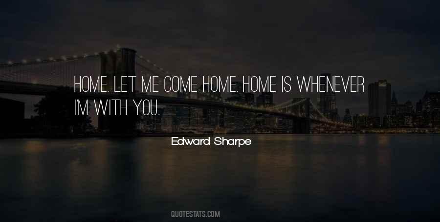 Home Is You Quotes #84427