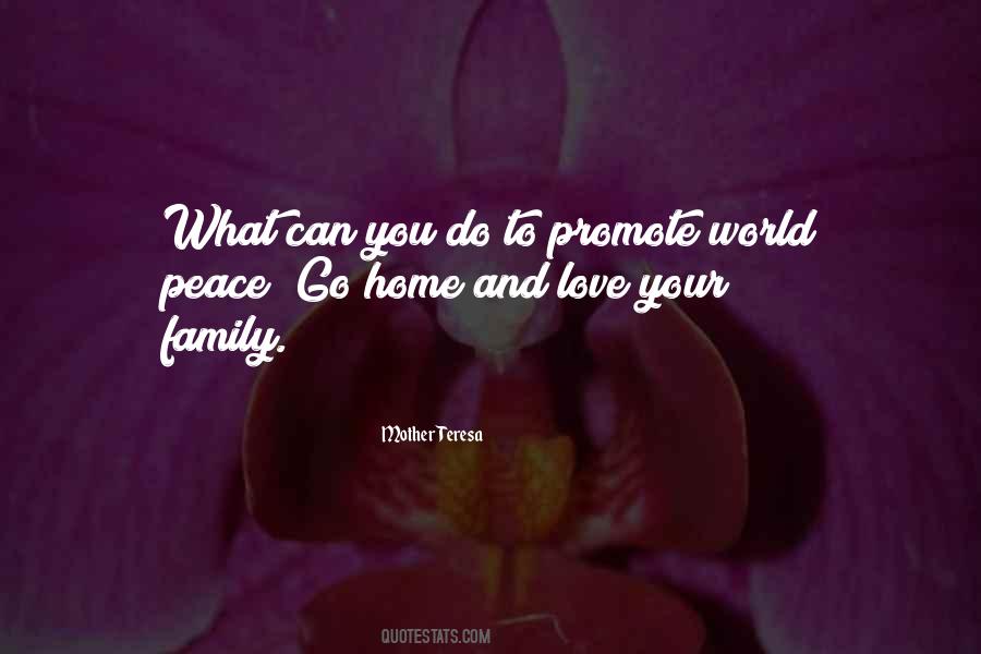 Home Love Family Quotes #1295667