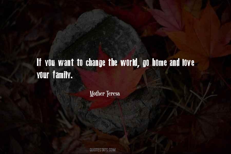 Home Love Family Quotes #768875