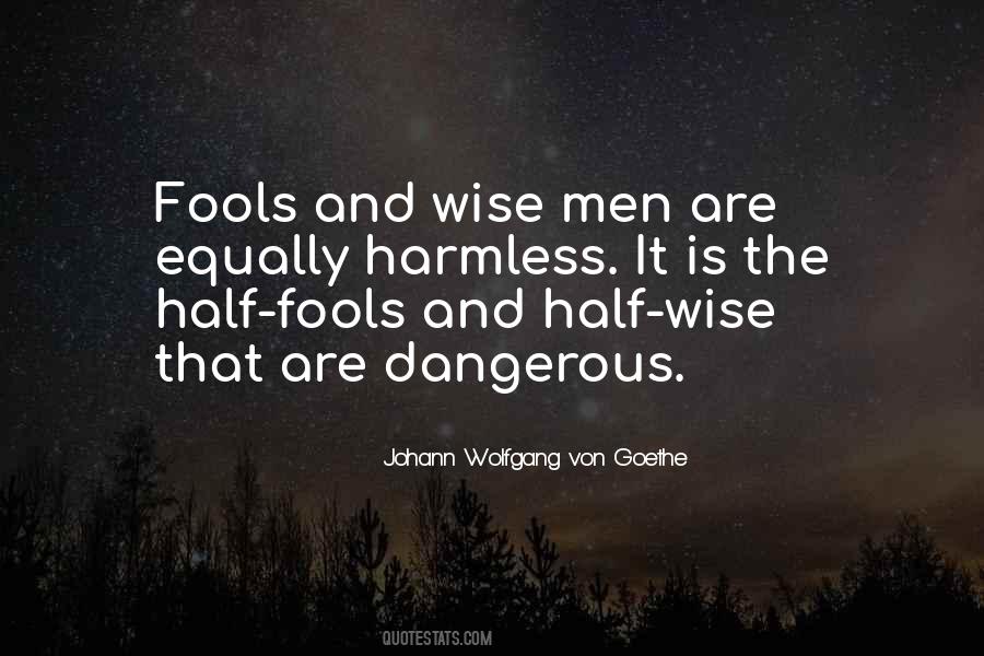 Quotes About Fools And Wise #357205