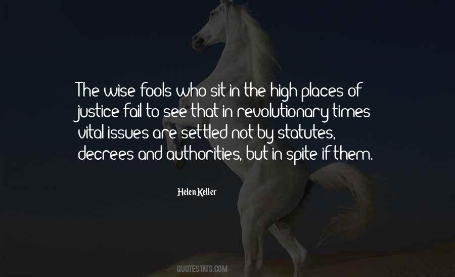 Quotes About Fools And Wise #42143