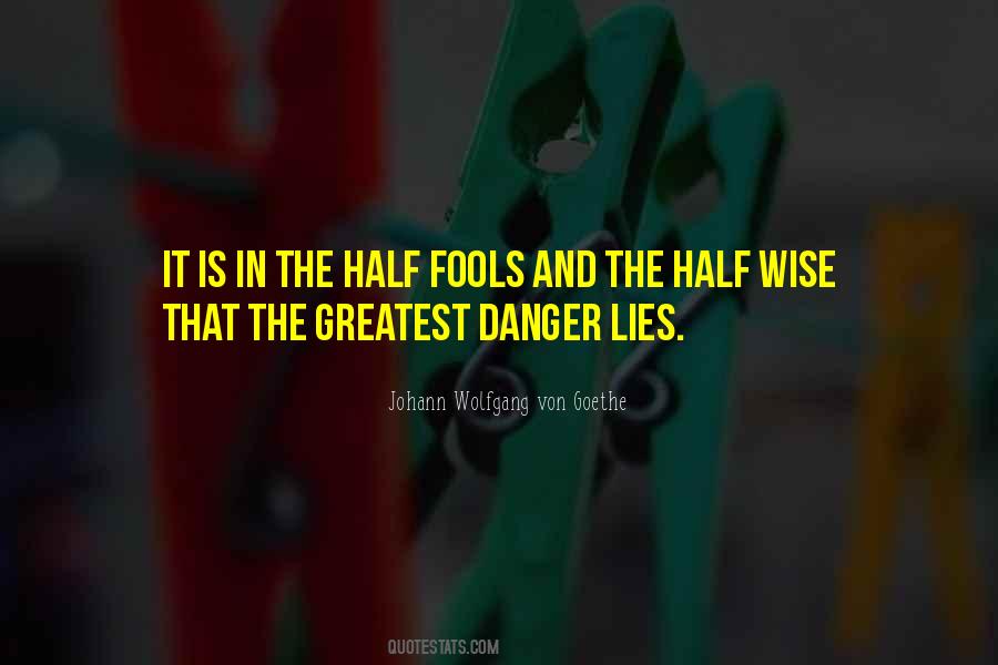 Quotes About Fools And Wise #433198
