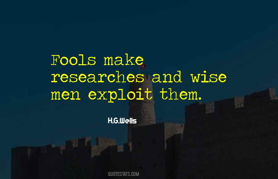 Quotes About Fools And Wise #433748