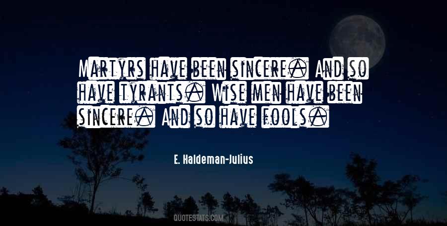 Quotes About Fools And Wise #539121