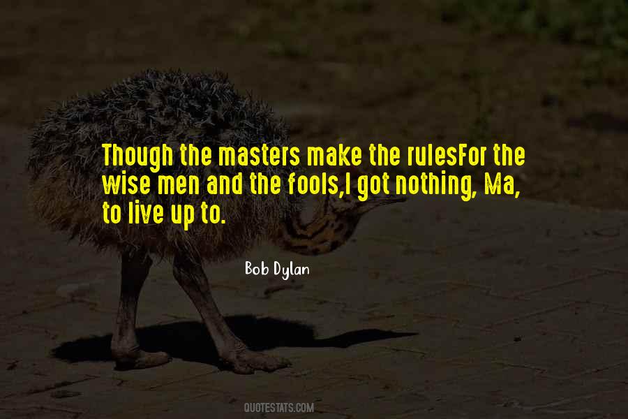 Quotes About Fools And Wise #578830