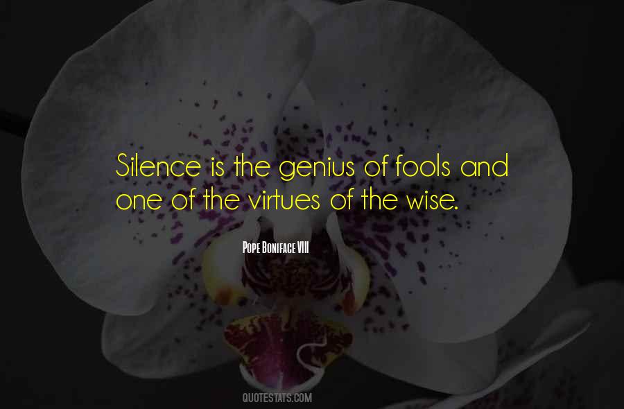 Quotes About Fools And Wise #582870