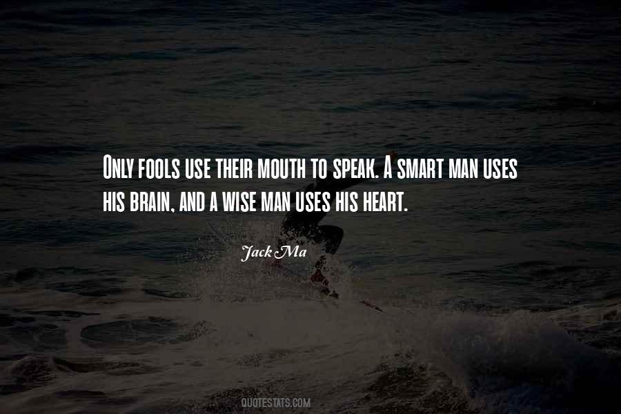 Quotes About Fools And Wise #803833