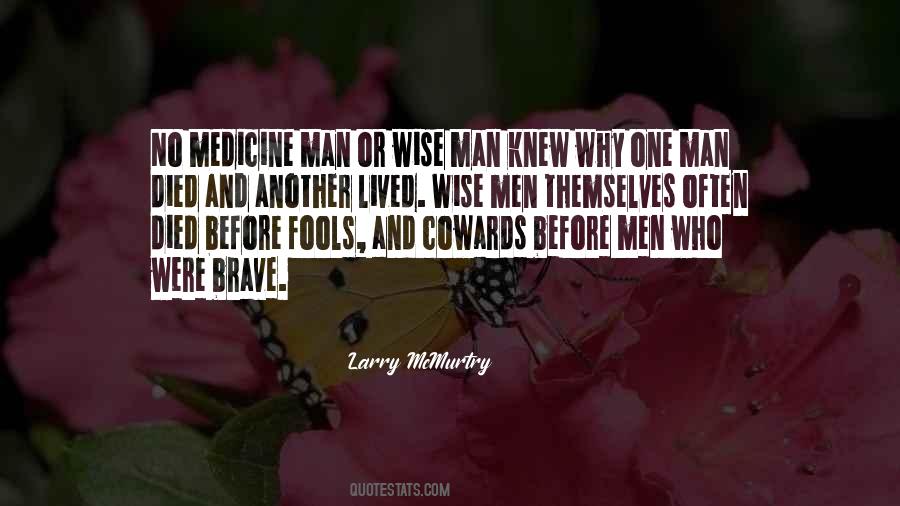 Quotes About Fools And Wise #843577