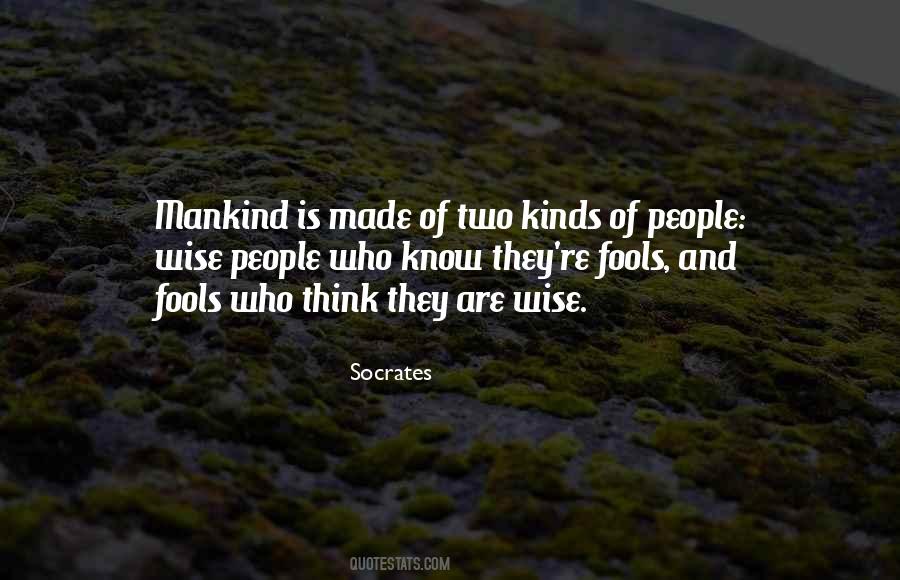 Quotes About Fools And Wise #93367