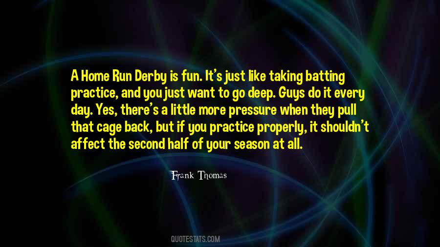 Home Run Derby Quotes #41480