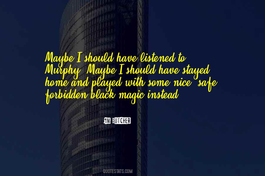 Home Safe Quotes #328193