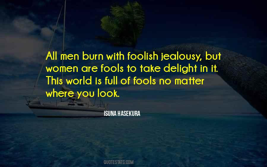 Quotes About Foolish Men #1144823