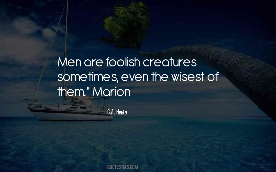Quotes About Foolish Men #1171010