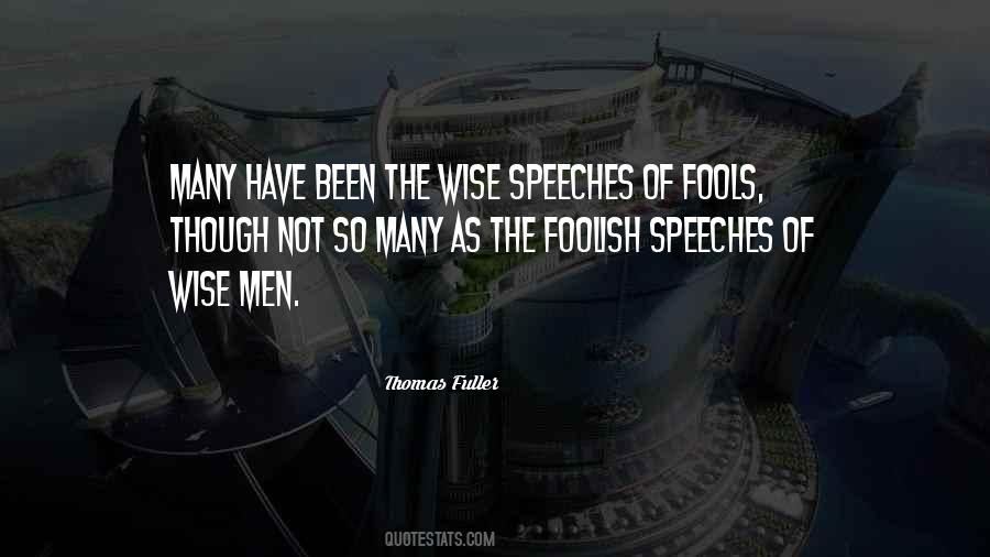 Quotes About Foolish Men #382464