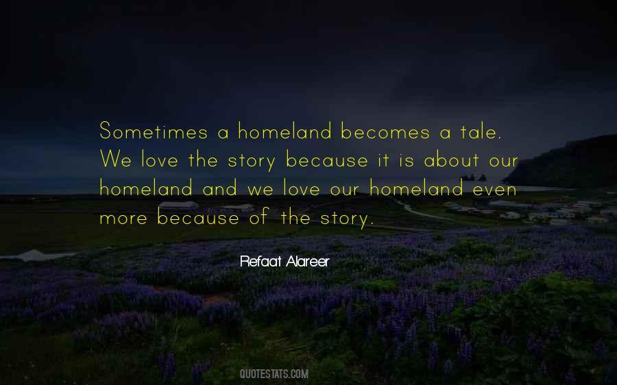 Homeland Love Quotes #1695637