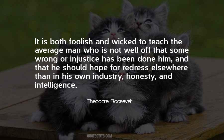 Quotes About Foolish Man #76183