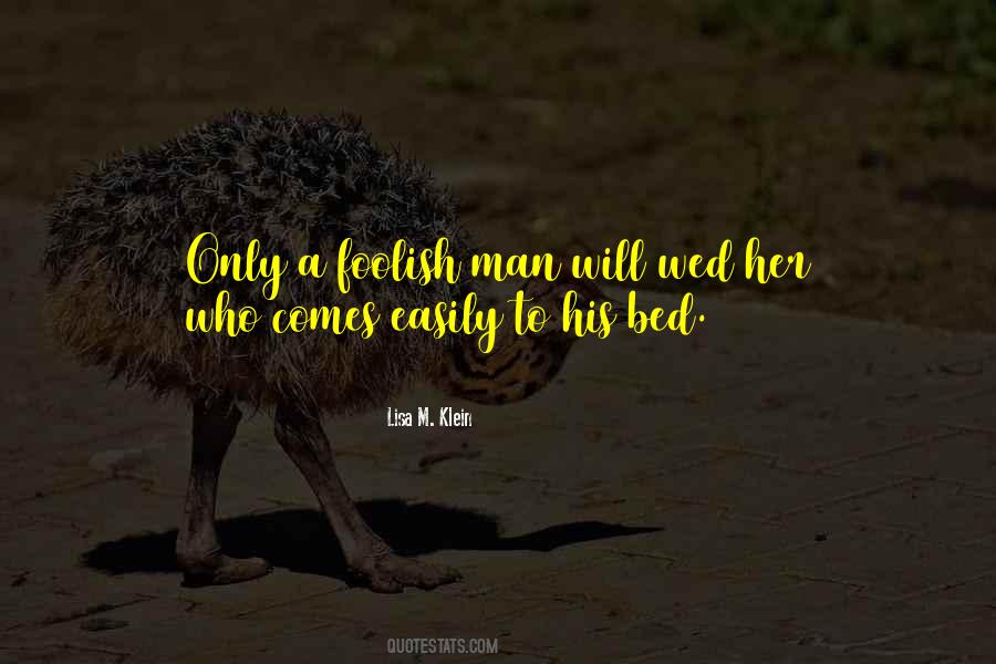 Quotes About Foolish Man #825298