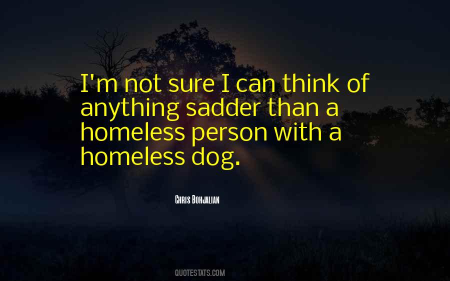 Homeless Quotes #1208015