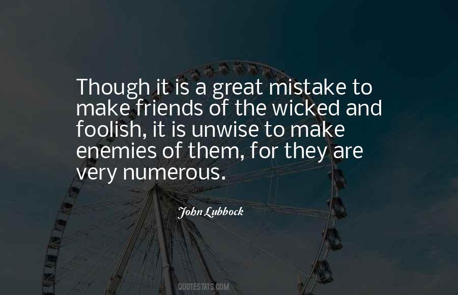 Quotes About Foolish Friends #1729583