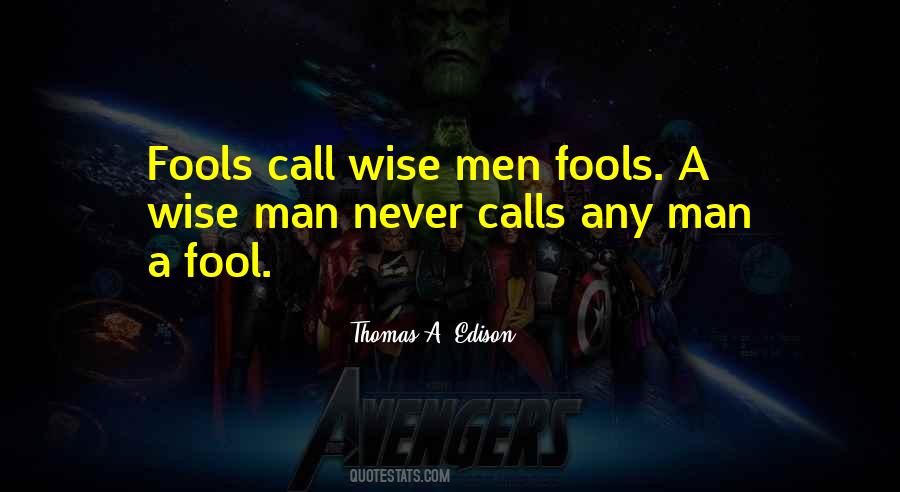 Quotes About Fool Man #14135