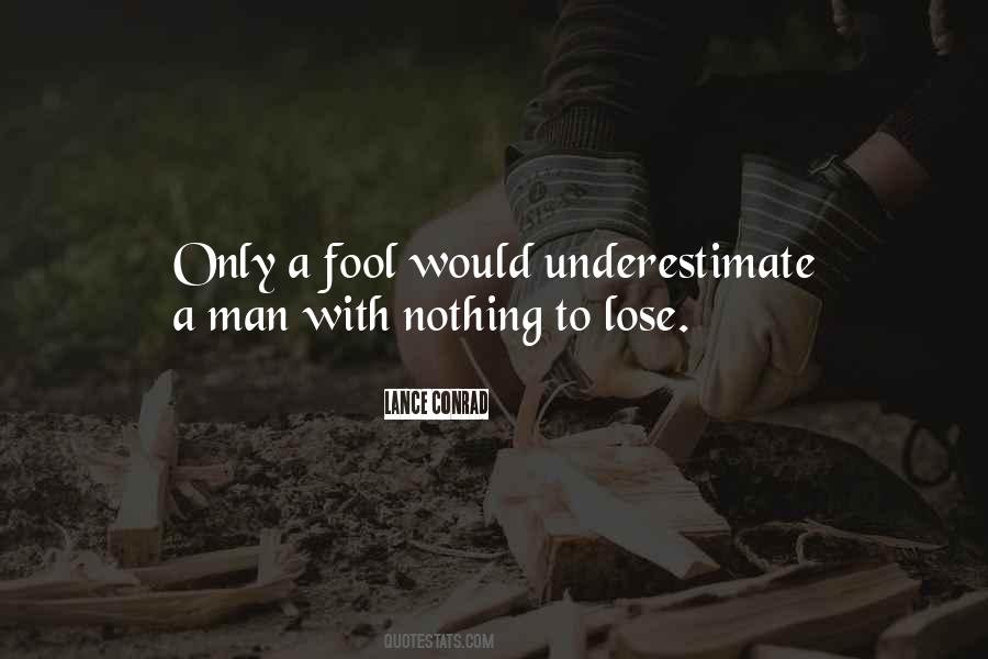 Quotes About Fool Man #162054
