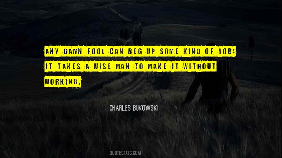 Quotes About Fool Man #209399