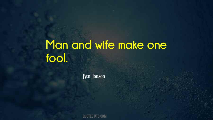 Quotes About Fool Man #278401