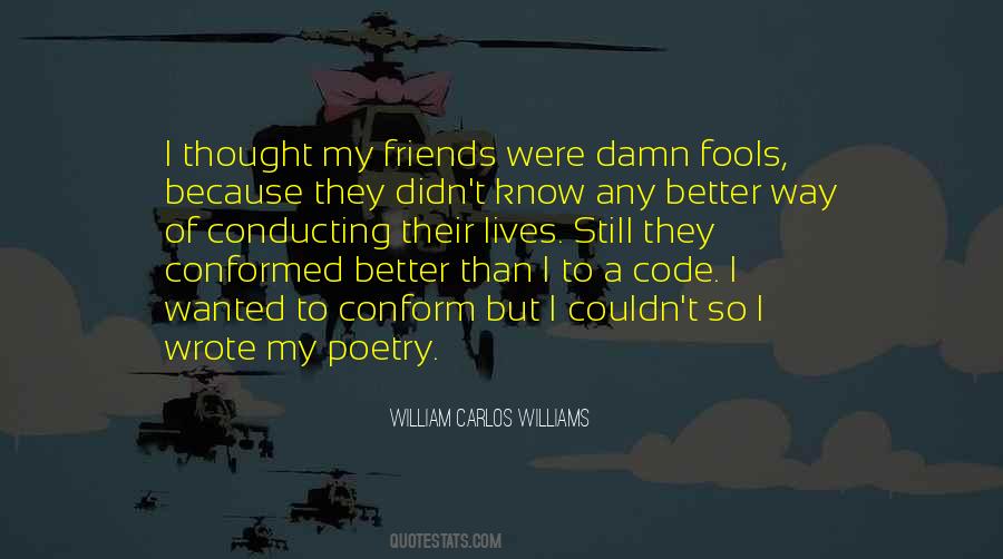 Quotes About Fool Friends #1776943