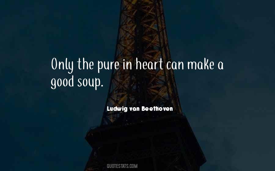 Quotes About Food Soup #1760840