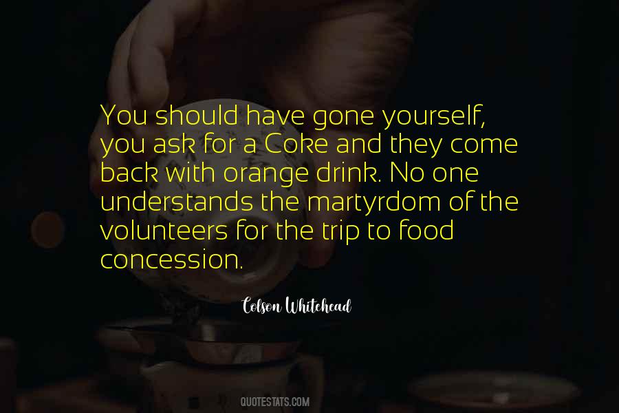 Quotes About Food Drink #86286