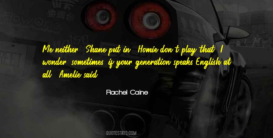 Homie Quotes #700345