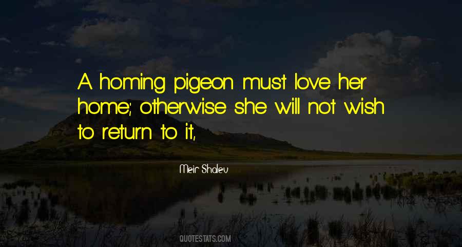Homing Pigeon Quotes #153966